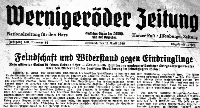 Letzte Ausgabe der "Wernigeröder Zeitung" vor dem Ende des Zweiten Weltkrieges  
© Stadtarchiv Wernigerode