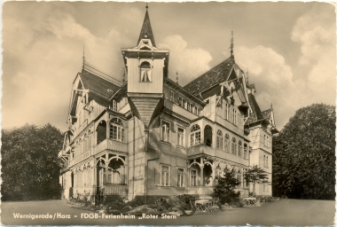 FDGB-Ferienheim "Roter Stern"
<br>- Stadtarchiv Wernigerode 